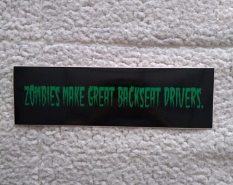 Zombies original bumper sticker