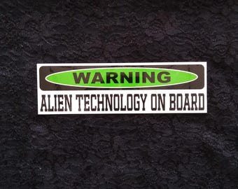 Aliens UFOs original bumper sticker