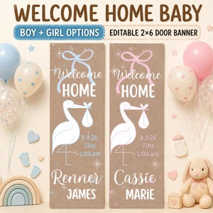 May include: Two vertical rectangular door banners with a kraft paper background. Each banner features a white stork graphic, a bow, star accents, and the text Welcome Home, 8.9.26, 7lbs, 1:00 am, and names Renner James or Cassie Marie in white.