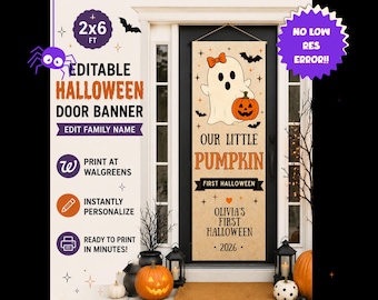 May include: A vertical beige Halloween door banner featuring a cartoon ghost with an orange bow holding a pumpkin. Text reads: OUR LITTLE PUMPKIN, FIRST HALLOWEEN, OLIVIA'S FIRST HALLOWEEN, and 2026. The banner is 2x6 ft and includes bat graphics.
