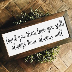 Svg Dxf Png Loved You Then Love You Still Always Have Etsy