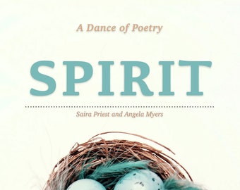 SPIRIT: A Dance of Poetry