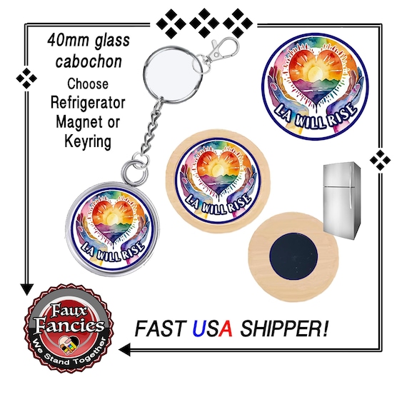 LA Will Rise our Original Art handmade magnet, SoCal Rise magnet, LA Strong Handmade Keyring, SoCal Strong, #LARise, #SoCalStrong, #LAStrong