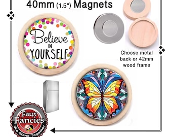 SALE! BELIEVE iN YOURSELF Handmade MAGNeT, BUTTeRFLY Magnet, BELiEVE, #BelieveMagnet, #ButterflyMagnet, #BelieveInYourself, #RefMagnet