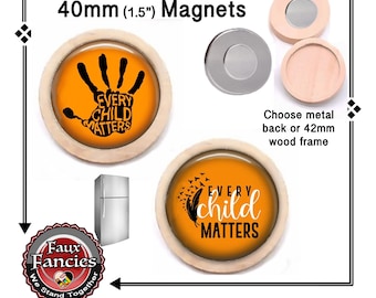 Every Child Matters GLASS CABOCHON Magnet: Handmade Inspiration (1.5")