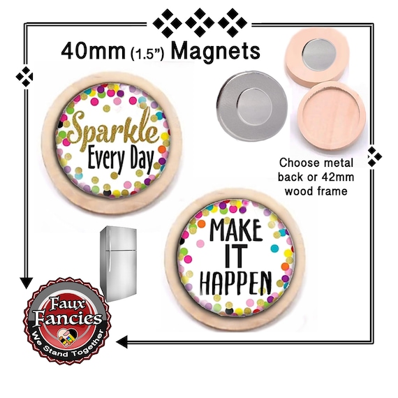 SPARKLE EVeRY DAY Handmade MAGNeT, MaKE IT HaPPEN, Sparkle Magnet, #InspirationMagnet, Inspiration Magnet, #BelieveInYourself, #RefMagnet