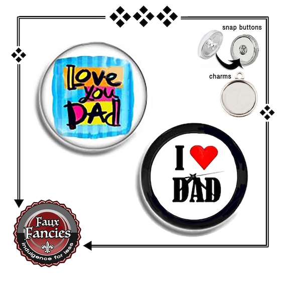 18mm Snap Buttons, Dad Cabochon Charm, Love Dad Gift, Snap Charms, Dads Snap Button, Cabochon Snap Button, Snap Popper, Fathers Day Charm