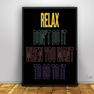 Frankie Goes To Hollywood - Relax Don&#39;t Do It Typography Wall Art A4 or A3 || Instant Download