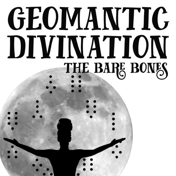 zine- Geomantic Divination: The Bare Bones [DIGITAL EDITION]