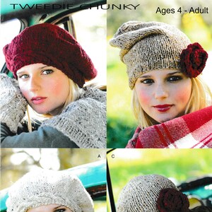 May include: Image of a knitting pattern for hats. The hats are in different styles and colours, including a burgundy beret, a tan beanie with a red flower, a cream-coloured beret, and a tan beanie with a red flower. The text at the top reads "TWEEDIE CHUNKY" and "Ages 4 - Adult."
