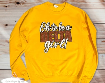 Oh to be a Delta Girl Delta Sigma Theta Gold Sweathsirt