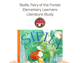 Stella, Fairy of the Forest - Literature Study ~ Digital Printable PDF File