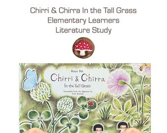 Chirri & Chirra In the Tall Grass - Literature Study ~ Digital Printable PDF File