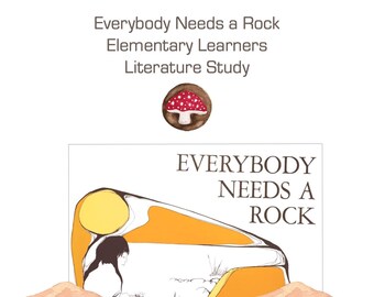 Everybody Needs a Rock - Literature Study ~ Digital Printable PDF File