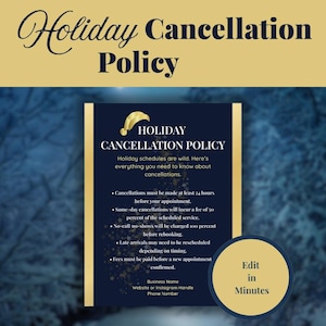 May include: A navy blue and gold graphic with the text "Holiday Cancellation Policy." The policy details cancellation terms, including deadlines and fees. A gold Santa hat graphic is at the top of the policy.