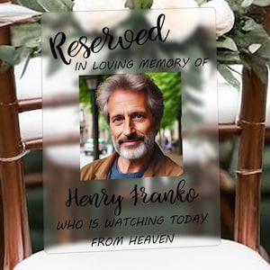 In Loving Memory Wedding Decor, Reserved Memorial Frosted Acrylic Wedding Sign, Personalized Memorial Plaque, Sympathy Gift Loved One Heaven