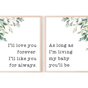 Ill Love You Forever As Long As Im Living My Baby Youll Be Etsy