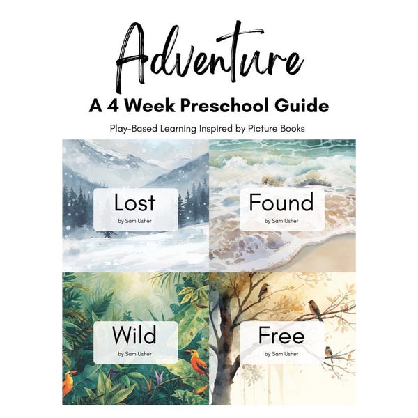 Adventure Preschool Study | 4 Week Play-Based Learning | Picture Book Activities | Homeschool Preschool Curriculum | Ages 3–5