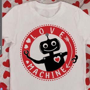 Love Machine Svg. Robot Svg. Valentine&#39;s Day Svg. Heart Svg. Love Svg. Hugs and Kisses Svg. Valentines Cricut, Silhouette, dxf