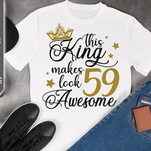 59ème anniversaire Svg pour les hommes. Ce roi fait 59 look Awesome Svg. The King Is 59 Svg. Fify Neuvième Anniversaire King Svg. Cricut Silhouette dxf eps
