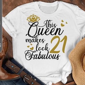 21 cumpleaños svg. Esta reina hace que 21 se vean fabulosas svg. Birthday Queen svg. Twenty First Svg. Birthday Girl svg. Cricut, Silhouette, dxf