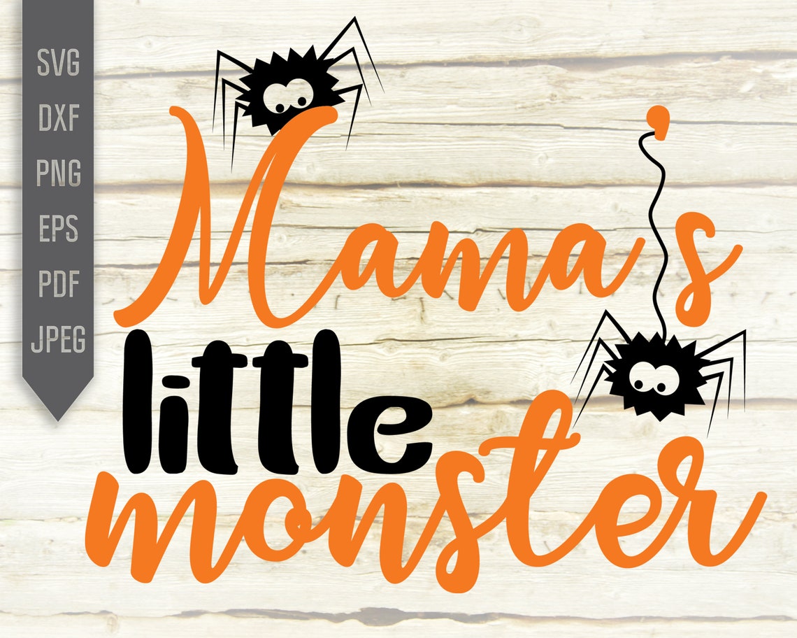 Download Mama's Little Monster Halloween Boy Svg. Cute Spider | Etsy