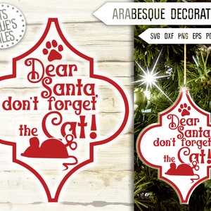 Caro Babbo Natale Non dimenticare il gatto Natale Svg. Divertenti ornamenti arabeschi Svg. Cat Svg. Lowe's Tile Svg. Decorazioni natalizie Dxf Eps, Png