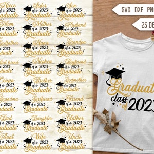 Graduate Svg. Graduation Family Bundle Svg. Family of a 2023 Graduate Svg. Graduation Squad 2023 Svg. Graduation Shirts For Family