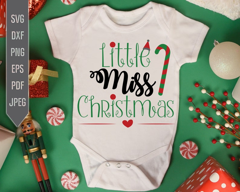 Baby Toddler Christmas My First Christmas Svg Onesie For Baby Girl Svg Little Miss Christmas Svg Candy Cane Svg Baby Onesie Svg.