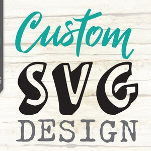 Aangepast Svg-ontwerp, ontwerp je eigen gepersonaliseerde Svg-bestand voor Cricut en silhouet. Bruiloften, bedrijfslogo's, jubilea, T-shirts, enz.