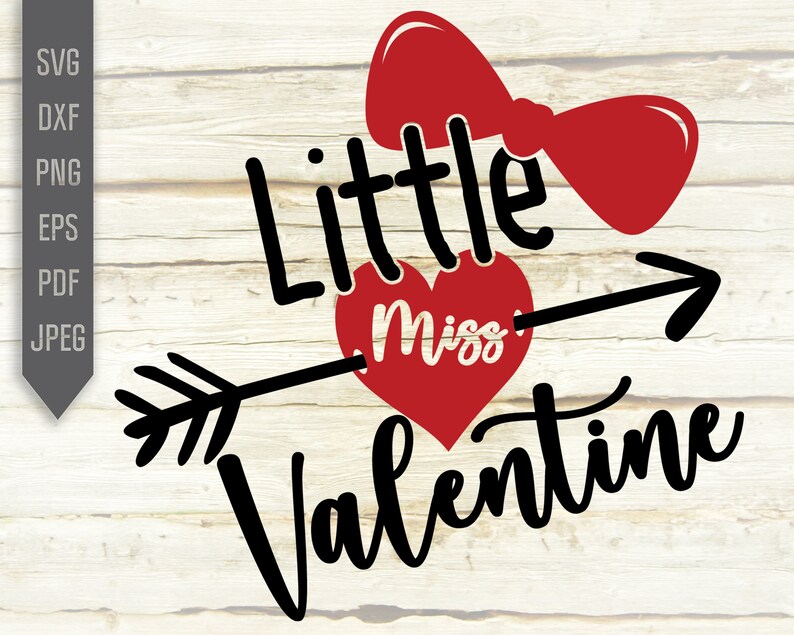 Download Little Miss Valentine Svg. Valentine's Onesie. Girl Shirt ...