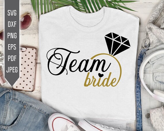 Team Bride Svg, Team Groom Svg, Bachelorette Party Shirts Svg, Wedding Svg,  Bride Shirt, Bridesmaid, Bride Squad, I Do Crew, Commercial Use 