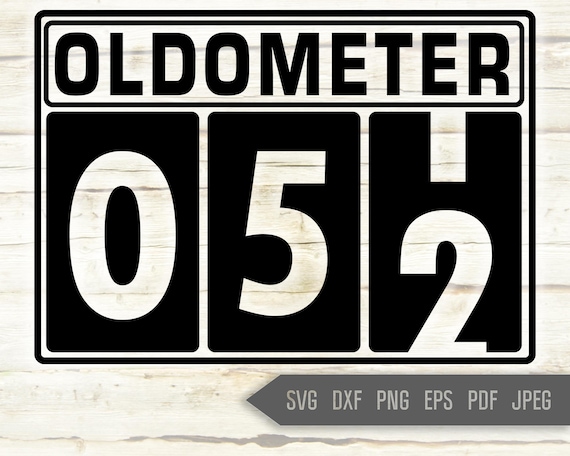 52nd Birthday Svg. Oldometer Svg. Man Birthday Svg. Fifty Two Years Svg. Birthday Boy Svg. Car Svg. Odometer Svg. Cricut Silhouette dxf eps