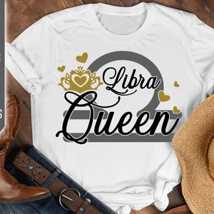 Libra Queen Svg. Zodiac Sign Svg. Horoscope Svg. Libra Sign Svg. Libra Shirt. October Svg. Libra Birthday Svg. Cricut, Silhouette, dxf eps