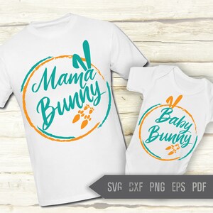 Mama Bunny And Baby Bunny Svg. Mother And Child Svg. Family Easter Svg. Matching Shirts Svg. Shirt and Onesie. Sublimation, Fer Sur