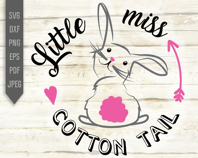 Download Little Miss Cotton Tail Svg. Girl Easter Svg. Easter Bunny ...