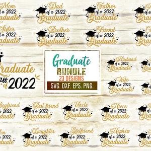 Graduate Svg. Graduation Family Bundle Svg. Family of a 2022 Graduate Svg. Graduation Squad 2022 Svg. Graduation Shirts For Family
