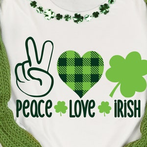 Peace Love Irish Svg. St. Patrick’s Day Svg. Peace Fingers Svg. Lucky Svg. Irish Svg. Clover Svg. St Patrick’s Dxf, eps, png, jpg pdf
