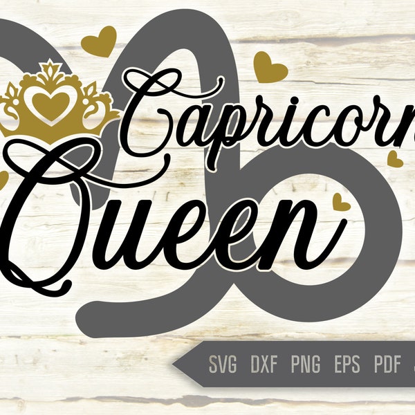 Capricorn Queen Svg. Zodiac Sign Svg. Horoscope Svg. Capricorn Sign Svg. Capricorn Shirt. January Svg. Capricorn Birthday. Cricut Silhouette