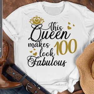 100 cumpleaños svg. Esta reina hace que 100 se vean fabulosas svg. Birthday Queen svg. Cien Svg. Cumpleañera Svg. Cricut, Silhouette, dxf