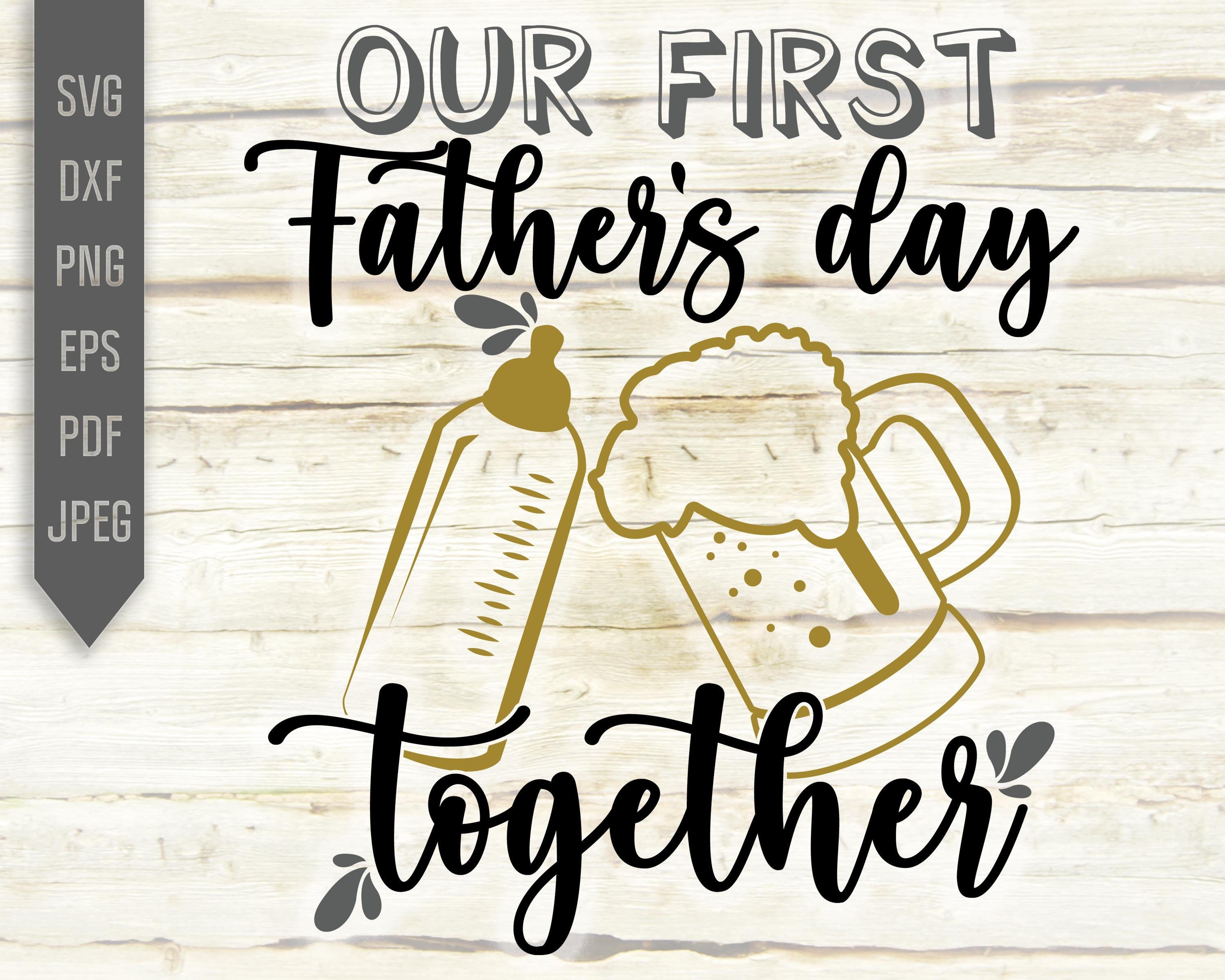 Our First Father's Day Together Svg. Father's Day | Etsy