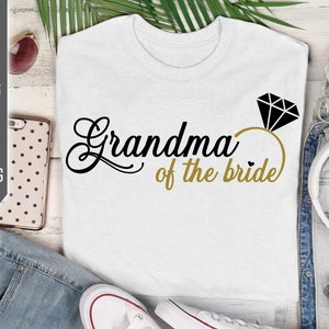 Abuela de la novia Svg. Boda Svg. Equipo de novia Svg. Papeles de boda Svg. Fiesta de boda Svg. Cricut, Silueta, Hierro Encendido, Dxf, Eps, Png, Pdf