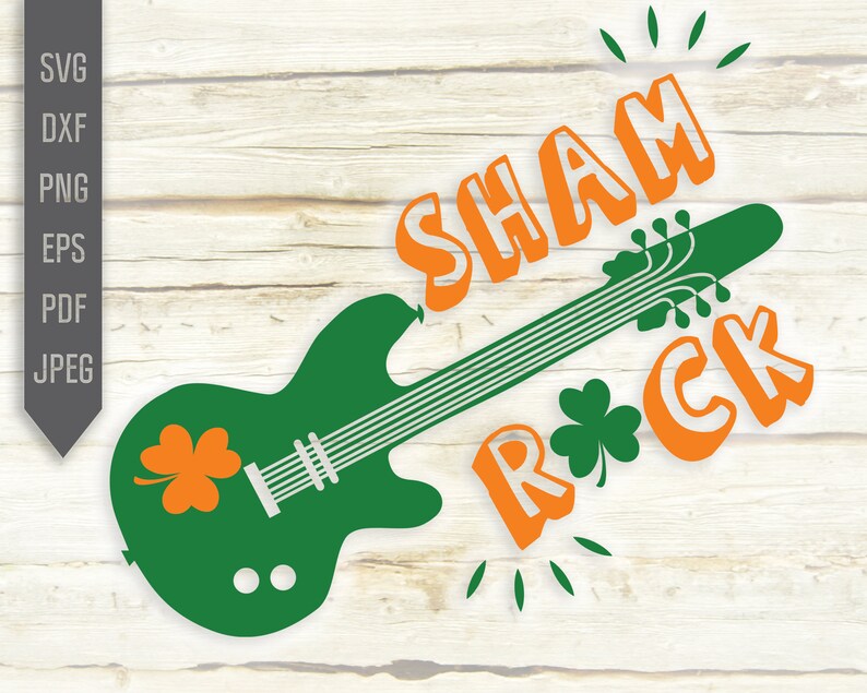 Download Clip Art Dxf Irish Guitar Svg Sham Rockin Svg Guitar St Patrick S Day Svg Sham Rock Svg Eps Shamrock Svg Boy Shirt Design Green Guitar Svg Art Collectibles