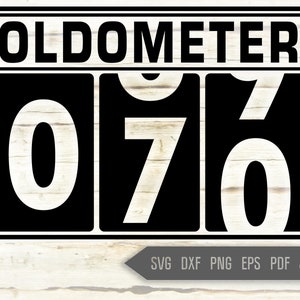 70ste verjaardag Svg. Oldometer Svg. Man Verjaardag Svg. Zeventig jaar Svg. Birthday Boy Svg. Auto Svg. Odometer Svg.