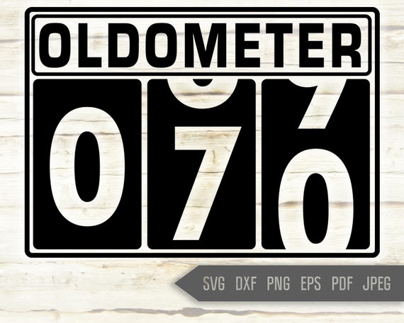 Download 70th Birthday Svg Oldometer Svg Man Birthday Svg Seventy Etsy