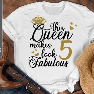 5ème anniversaire svg. Cette reine rend 5 fabuleux Svg. Anniversaire Reine Svg. Cinq Svg. Fille d’anniversaire Svg. Cricut, Silhouette, dxf, eps, png