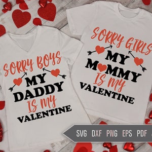 Fratello e sorella San Valentino Svg. Valentine's Matching Shirts Svg. Sorry Boys My Daddy Svg. Brother and Sister Svg. Siblings Svg.
