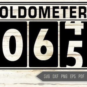 65e anniversaire Svg. Oldometer Svg. Man Birthday Svg. Sixty Five Years Svg. Birthday Boy Svg. Car Svg. Odometer Svg. Cricut Silhouette dxf eps