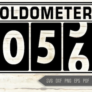 56e anniversaire Svg. Oldometer Svg. Man Birthday Svg. Fifty Six Years Svg. Birthday Boy Svg. Car Svg. Odometer Svg. Cricut Silhouette dxf eps
