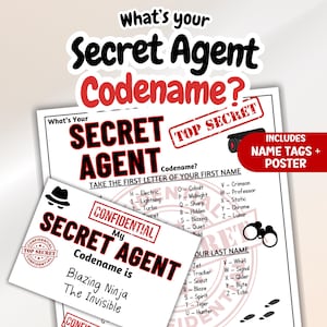 May include: A printable activity sheet titled What's Your Secret Agent Codename? featuring lists to determine a codename based on first and last names. Includes a white name tag card with the text My Secret Agent Codename is Blazing Ninja The Invisible.